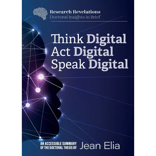Think Digital, Speak Digital, Act Digital