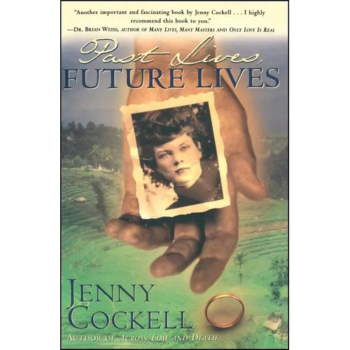 Past Lives Future Lives