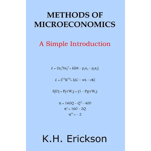 Methods of Microeconomics: A Simple Introduction