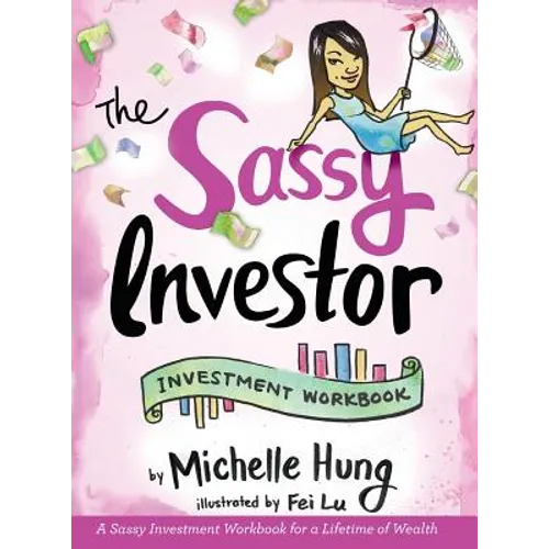 The Sassy Investor: Investment Workbook