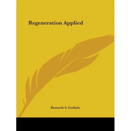 Regeneration Applied