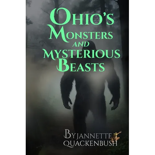 Ohio's Monsters and Mysterious Beasts