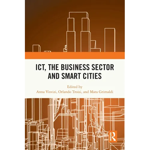 ICT, the Business Sector and Smart Cities
