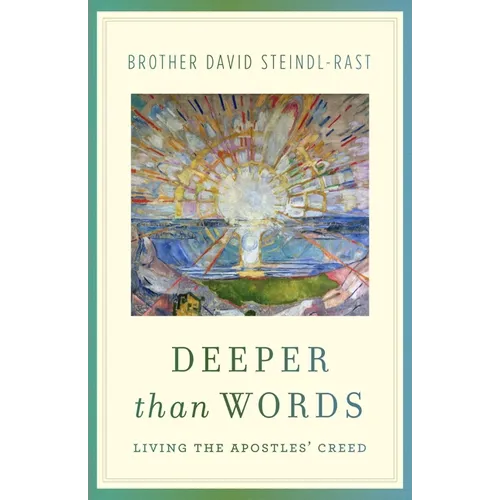 Deeper Than Words: Living the Apostles' Creed