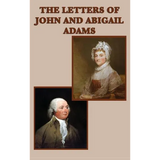 The Letters of John and Abigail Adams - Hardcover