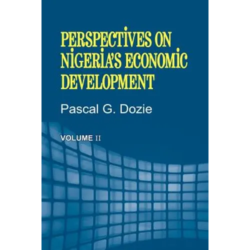 Perspectives on Nigeria's Economic Development Volume II