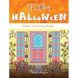 Spooky Halloween: Adult Coloring Book - Hardcover