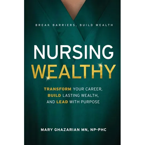 Nursing Wealthy