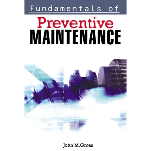 Fundamentals of Preventive Maintenance