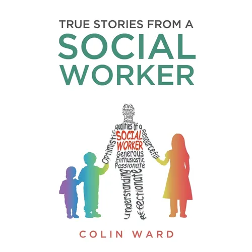 True Stories from a Social Worker
