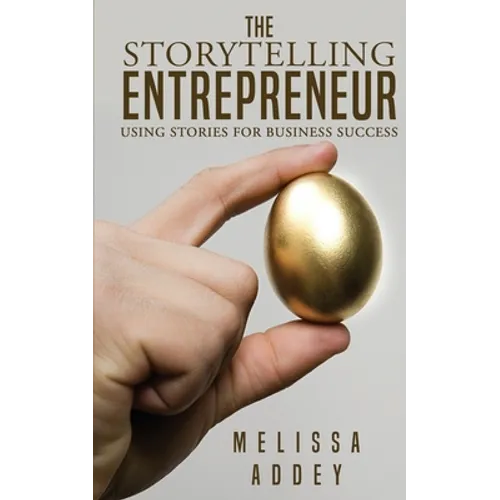 The Storytelling Entrepreneur