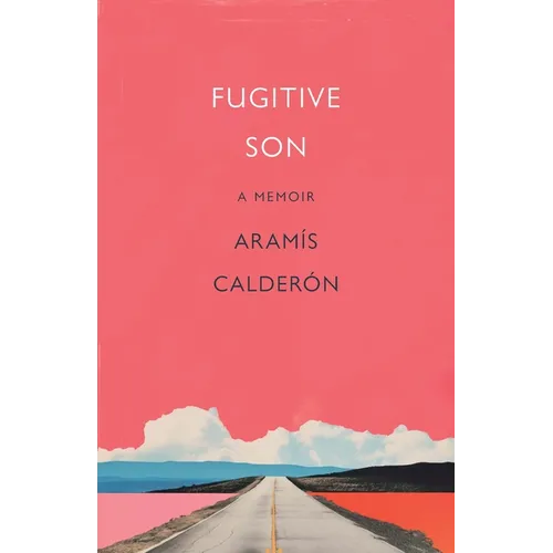 Fugitive Son: A Memoir