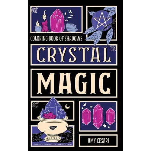 Coloring Book of Shadows: Crystal Magic