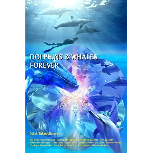 Dolphins & Whales Forever