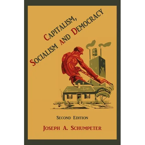 Capitalism, Socialism and Democracy