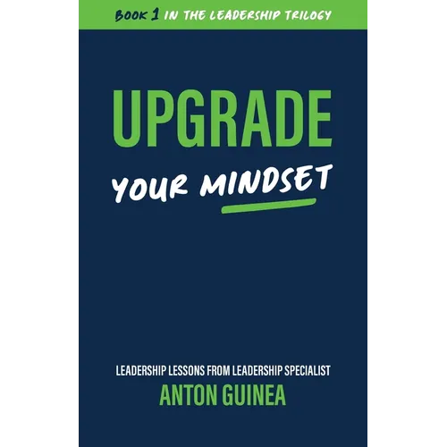 Upgrade Your Mindset