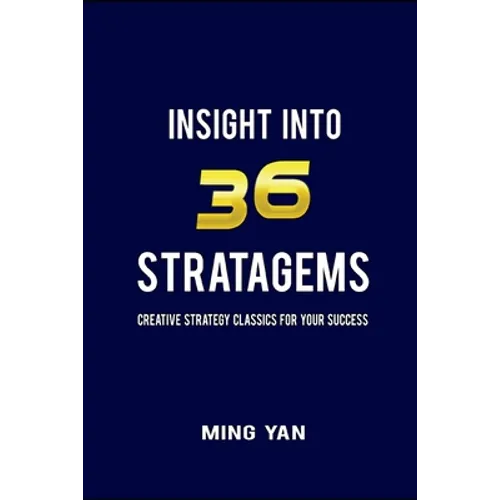 Insight Into 36 Stratagems