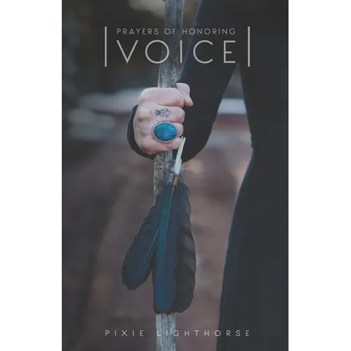 Prayers of Honoring Voice