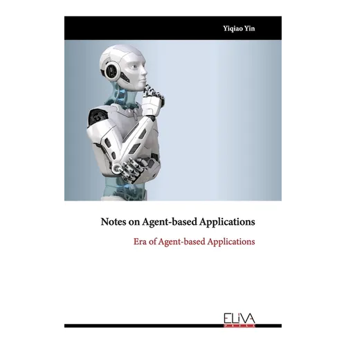 Notes on Agent-based Applications: Era of Agent-based Applications