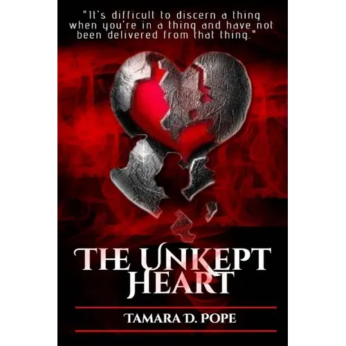 The Unkept Heart
