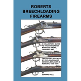 Roberts Breechloading Firearms - Paperback