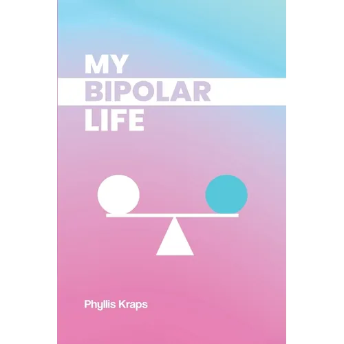 My Bipolar Life