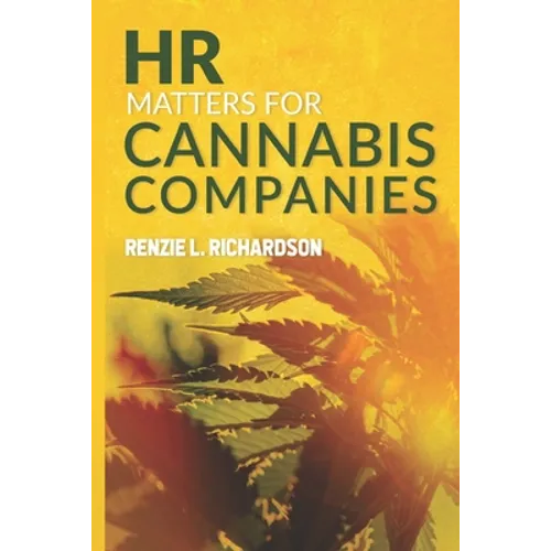 HR Matters for Cannabis Companies