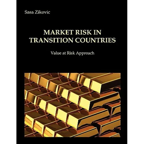 Market risk in transition countries - Value at Risk Approach