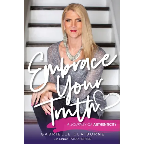 Embrace Your Truth: A Journey of Authenticity