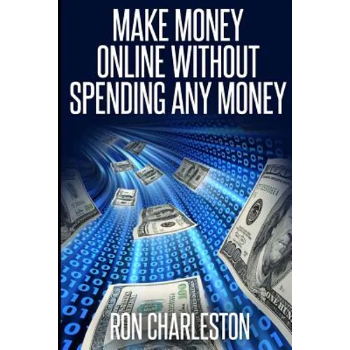 Make Money Online Without Spending Any Money