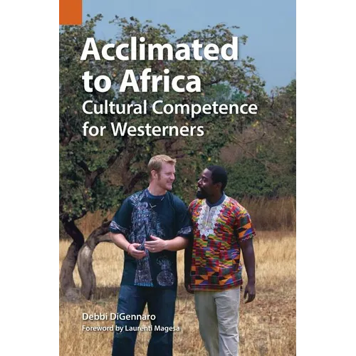 Acclimated to Africa: Cultural Competence for Westerners
