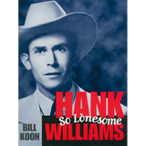 Hank Williams, So Lonesome