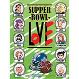 Supper Bowl Love