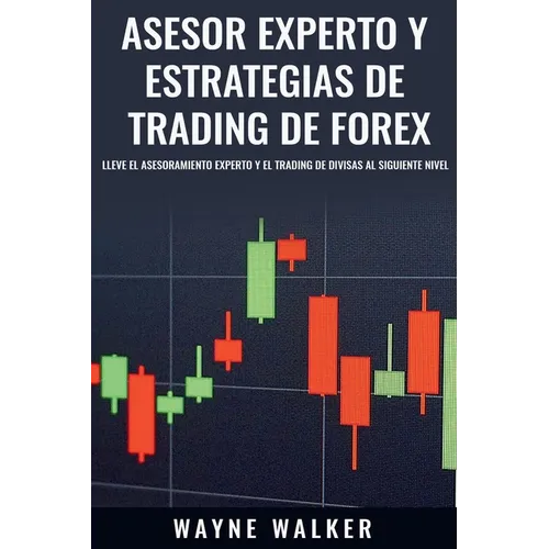 Asesor Experto y Estrategias de Trading de Forex