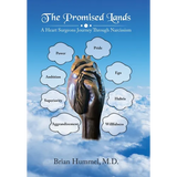 The Promised Lands: A Heart Surgeons Journey Through Narcissism - Hardcover