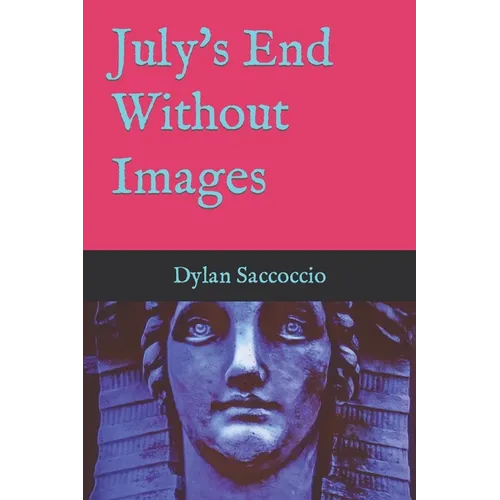 July's End Without Images
