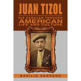 Juan Tizol - His Caravan Through American Life and Culture