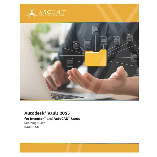 Autodesk Vault 2025 for Inventor and AutoCAD Users