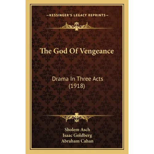 The God Of Vengeance: Drama In Three Acts (1918)