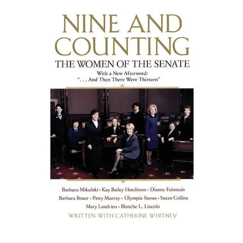 Nine and Counting: The Women of the Senate