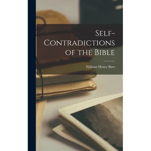 Self-Contradictions of the Bible