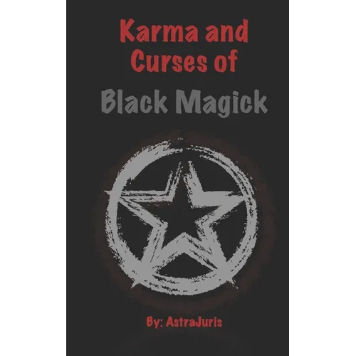 Karma and Curses of Black Magick