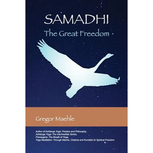 Samadhi The Great Freedom