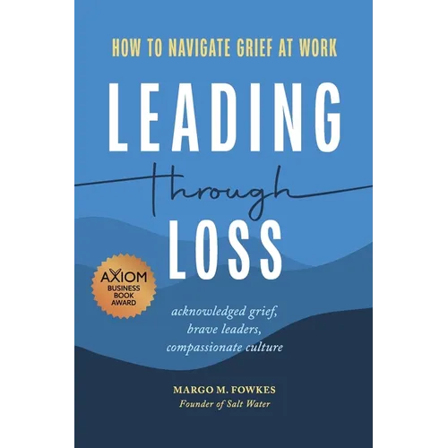 Leading Through Loss: How to Navigate Grief at Work