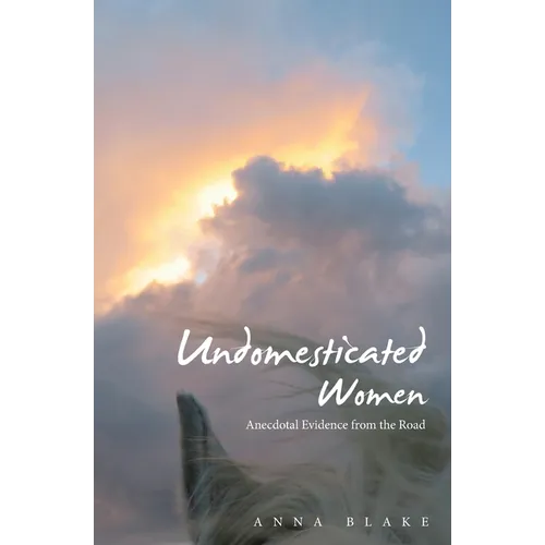 Undomesticated Women