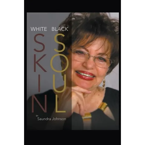 White Skin-Black Soul: A Family Book