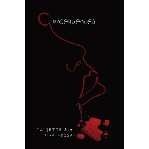Consequences: Secrets Can be Deadly