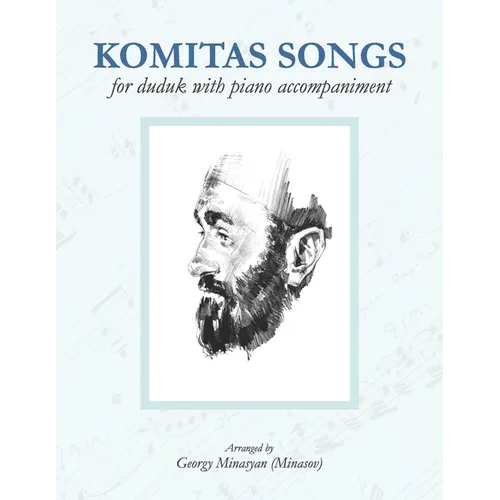 Komitas Songs For Duduk With Piano Accompaniment
