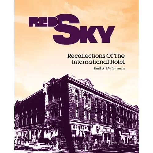 Red Sky: Recollections of the International Hotel