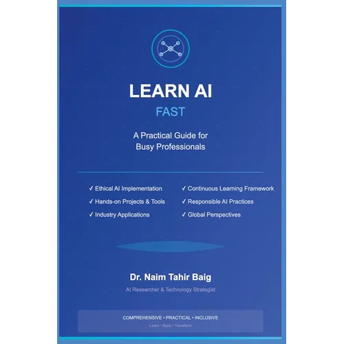 Learn AI Fast: A Practical Guide for Busy Professionals